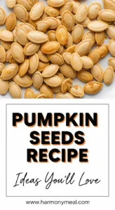 Crispy roasted pumpkin seeds recipe with tips for perfect roasting results