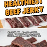 Healthiest beef jerky organic sugar-free paleo high protein snack