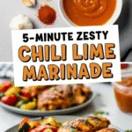5-Minute Zesty Chili Lime Marinade with fresh ingredients and grilled chicken