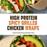 High protein spicy grilled chicken wraps with fresh veggies and avocado