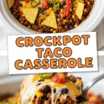 Crockpot taco casserole with beef, beans, corn, cheese, and tortillas
